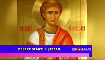 Despre Sfântul Ștefan