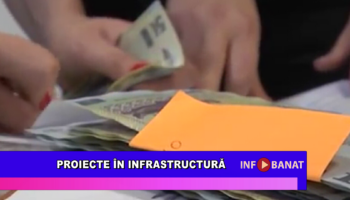 Proiecte în infrastructură