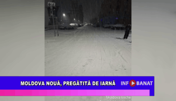 Moldova Nouă, pregătită de iarnă