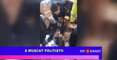 A mușcat polițistii