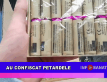 Au confiscat petardele