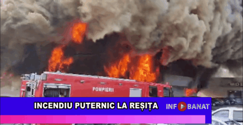 Incendiu puternic la Reșița