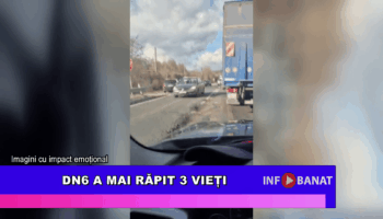 DN 6 a mai răpit 3 vieți