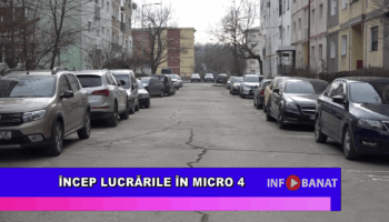 Încep lucrările în Micro 4