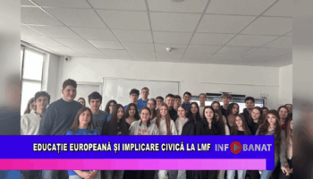 Educație europeană și implicare civică la LMF