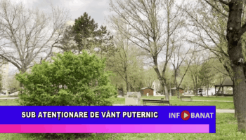 Sub atenționare de vânt puternic