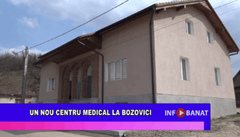 Un nou centru medical la Bozovici