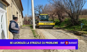Se lucrează la străzile cu probleme