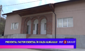 Prevenția, factor esențial în Valea Almăjului