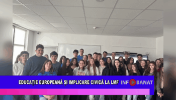 Educație europeană și implicare civică la LMF