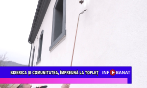 Biserica și comunitatea, împreună la Topleț