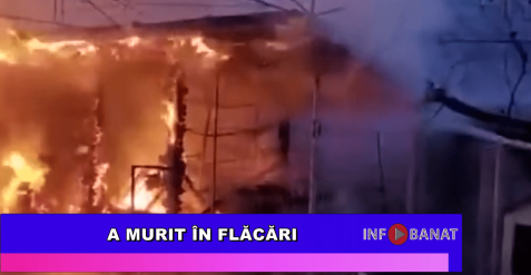A murit în flăcări