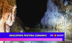 Descoperă peștera Comarnic