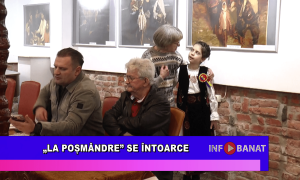 „La Poșmândre” se întoarce
