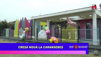 Creșă nouă la Caransebeș