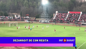 Dezamagit de CSM Reșița