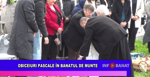 Obiceiuri Pascale în Banatul de Munte