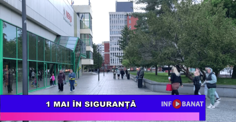1 Mai în siguranță