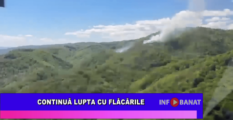 Continuă lupta cu flăcările