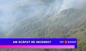 Am scăpat de incendii?