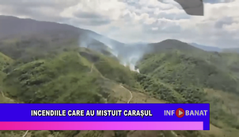Incendiie care au mistuit Carașul