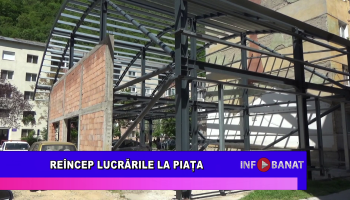 Reîncep lucrările la piață