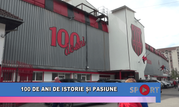 100 de ani de istorie și pasiune