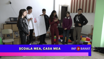 Școala mea, casa mea