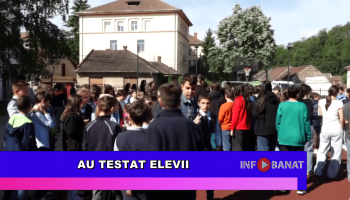 Au testat elevii