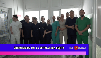 Chirurgie de top la spitalul din Reșița