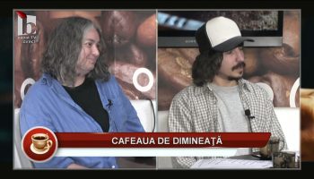 Cafeaua de dimineață – Ioana Ciolea, Andrei Bălbărău – 23.05.2026