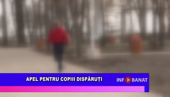 Apel pentru copiii dispăruți