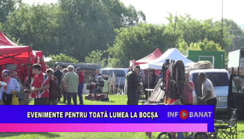 Evenimente pentru toată lumea la Bocșa