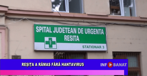 Reșița a rămas fără Hantavirus