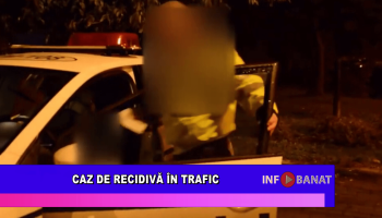 Caz de recidivă în trafic