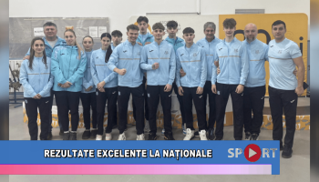 Rezultate excelente la Naționale