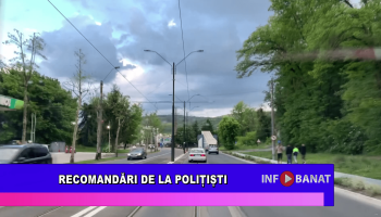 Recomandări de la polițiști