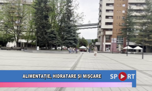 Alimentație, hidratare și mișcare
