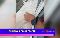 Grindina a făcut prăpăd