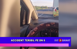 Accident teribil pe DN 6