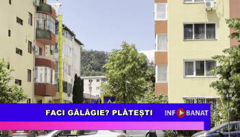 Faci gălăgie? Plătești!