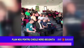 Plan nou pentru Cheile-Nerei Beușnița