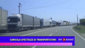 Canicula afectează și tranportatorii