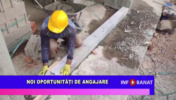 Noi oportunități de angajare