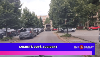 Anchetă după accident