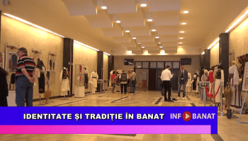 Identitate și tradiție în Banat