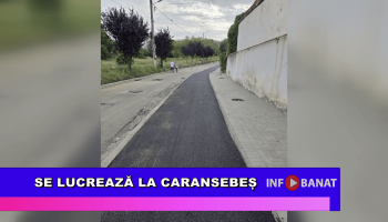 Se lucrează la Caransebeș