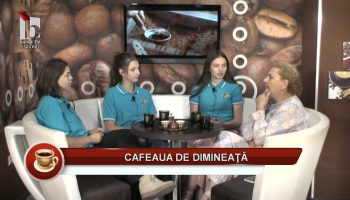 Cafeaua de dimineață –  Maria Olariu, Cătălina Dinu, Emilia Sbîrcea – 11.07.2026
