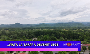 Viața la țară a devenit lege