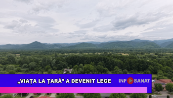 Viața la țară a devenit lege